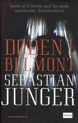 Sebastian Junger: Døden i Belmont : krimi, dokumentar