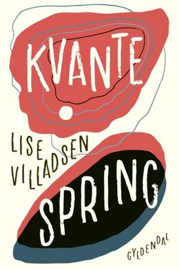 Lise Villadsen (f. 1985): Kvantespring