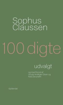 Sophus Claussen: 100 digte