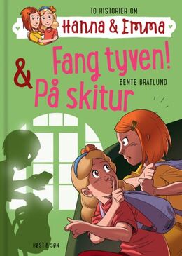 Bente Bratlund: Fang tyven! & På skitur