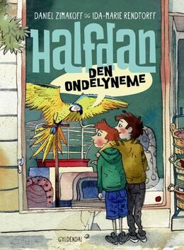 Daniel Zimakoff, Ida-Marie Rendtorff: Halfdan - den ondelyneme