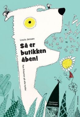 Louis Jensen (f. 1943): Så er butikken åben! : nye firkanter på alle hylder