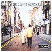 Oasis Manchester: (What's the story) morning glory?